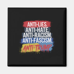 Anti Hate Lies Rassismus Faschismus Widerstand Pro Magnet
