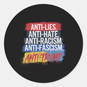 Anti Hate Lies Rassismus Faschismus Widerstand Pro Runder Aufkleber