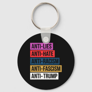 Anti Hate Lies Rassismus Faschismus Widerstand Pro Schlüsselanhänger