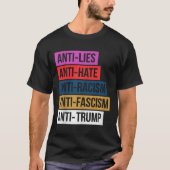 Anti Hate Lies Rassismus Faschismus Widerstand Pro T-Shirt (Vorderseite)
