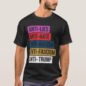 Anti Hate Lies Rassismus Faschismus Widerstand Pro T-Shirt (Vorderseite)
