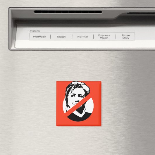 ANTI-HILLARY CLINTON MAGNET (In Situ (Geschirrspüler))