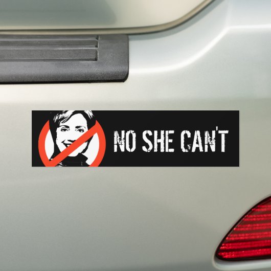 Anti-Hillary NO SHE KANN KEINEN AUTOAUFKLEBER (Auf Auto)