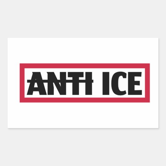 Anti ICE Rechteckiger Aufkleber (Vorderseite)