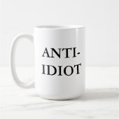 Anti-Idiot Tasse (Links)