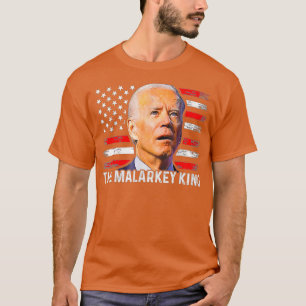 Anti Joe Biden Malarkey King Pro Trump Ultra M T-Shirt