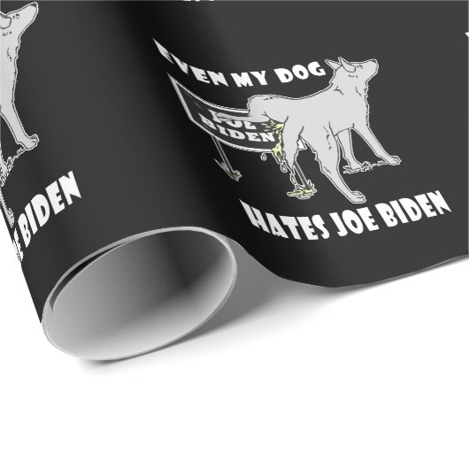 Anti Joe Biden My Dog hasst biden politischen Humo Geschenkpapier (Rolleneckpunkt)