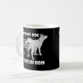 Anti Joe Biden My Dog hasst biden politischen Humo Kaffeetasse (Vorderseite Links)