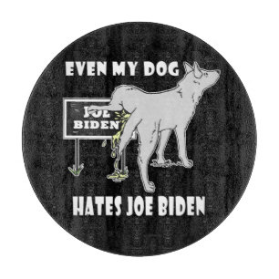 Anti Joe Biden My Dog hasst biden politischen Humo Schneidebrett