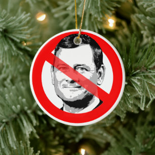 Anti Justiz John Roberts Durchgestrichenes Gesicht Keramik Ornament