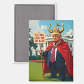 Anti-King Trump Magnet (Vorderseite/Rückseite)