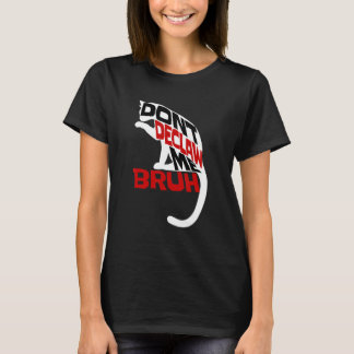 Anti Krallenentfernung Katze sagt Nein zur Krallen T-Shirt