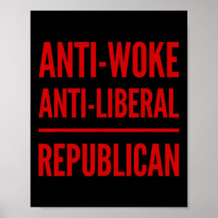 Anti-liberale Republikanische Anti-woke-Stimme Kon Poster