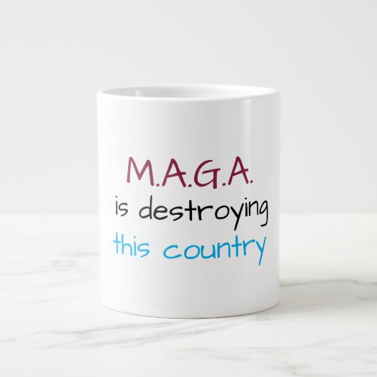 Anti-MAGA-Botschaft Jumbo-Tasse (Vorderseite)