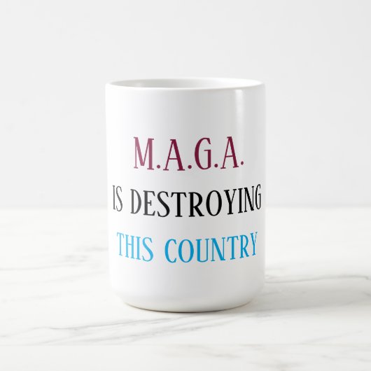 Anti-MAGA-Botschaft Kaffeetasse (Mittel)