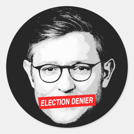 Anti-Mike Johnson Election Denier Sticker (Vorderseite)