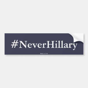 Anti#NeverHillary Autoaufkleber Hillary Clinton