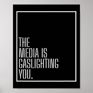 Anti News Media Manipulation Gaslight Politische G Poster