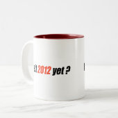 Anti-Obama-Autoaufkleber - 2012 schon Zweifarbige Tasse (Vorderseite Links)