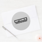 Anti-Obama-Autoaufkleber - Geben Sie mir nicht die Runder Aufkleber (Umschlag)