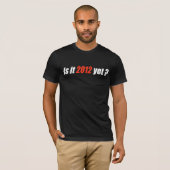 Anti-Obama-Autoaufkleber - ist es 2012 schon T-Shirt (Vorne ganz)