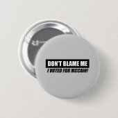 Anti-Obama-Autoaufkleber - tadeln Sie mich nicht, Button (Vorne & Hinten)