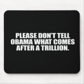 Anti-Obama - bitte sagen Sie Obama, was nicht af Mousepad (Vorne)