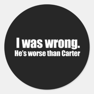 Anti-Obama - das war falsch. Er ist schlechter als Runder Aufkleber