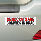 Anti Obama "Dems are Commies in Drag" Aufkleber Autoaufkleber (Auf Auto)