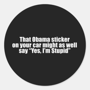 Anti-Obama - dieser Obama-Aufkleber könnte genauso Runder Aufkleber