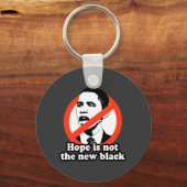 ANTI-OBAMA / HOFFNUNG IST NICHT DER NEUE SCHWARZ SCHLÜSSELANHÄNGER (Vorderseite)