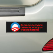 Anti-Obama - jeder verdient, was Sie schwer Autoaufkleber (Auf Auto)