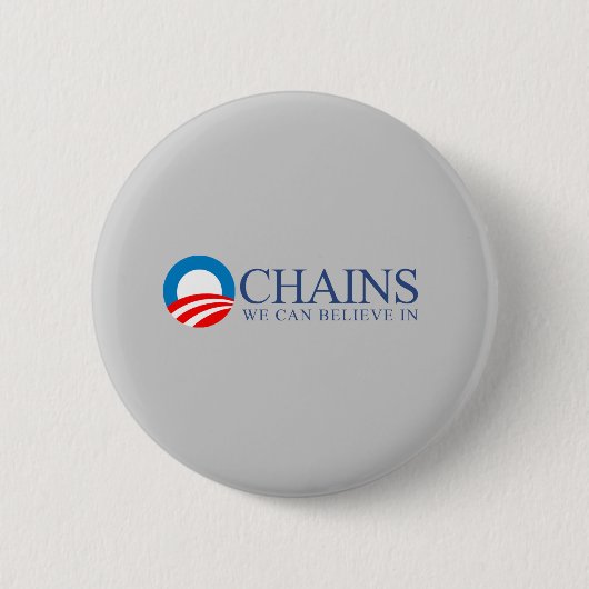 Anti-Obama - Ketten, die wir an Blau glauben Button (Vorderseite)