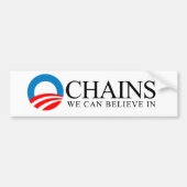 Anti-Obama - Ketten, die wir herein glauben können Autoaufkleber (Vorne)
