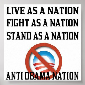 Anti-Obama-Nation-Poster Poster