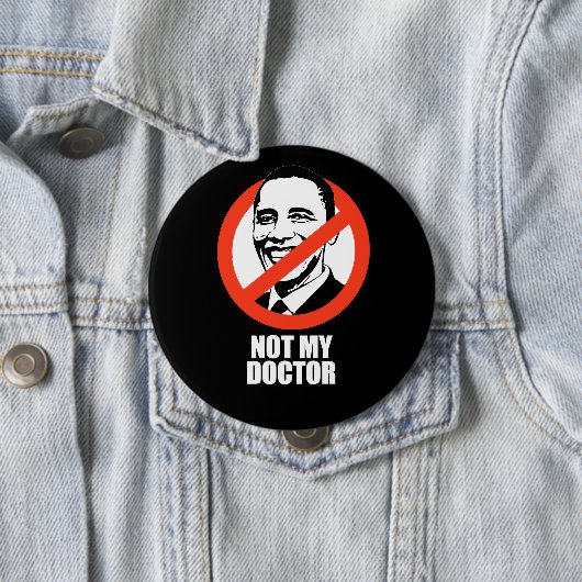 Anti-Obama - nicht mein Arzt Button (Beispiel)