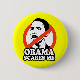 ANTI-OBAMA/OBAMA ERSCHRICKT MICH BUTTON