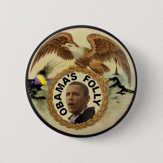 Anti-Obama-Ölpestknopf Button (Vorderseite)