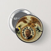 Anti-Obama-Ölpestknopf Button (Vorne & Hinten)