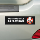 Anti-Obama - PRO-GOD PRO-GUNS ANTI-OBAMA Bumpersti Autoaufkleber (Auf Auto)