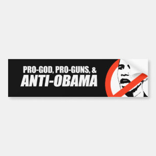Anti-Obama - PRO-GOD PRO-GUNS ANTI-OBAMA Bumpersti Autoaufkleber