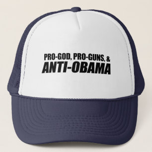 Anti-Obama - PRO-GOD PRO-GUNS ANTI-OBAMA Truckerkappe