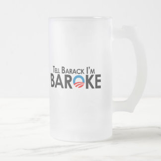 Anti-Obama - sagen Sie Barack Im Baroke Mattglas Bierglas