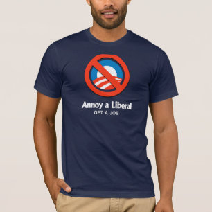 ANTI-OBAMA-, stören Sie einen Liberalen - erhalten T-Shirt
