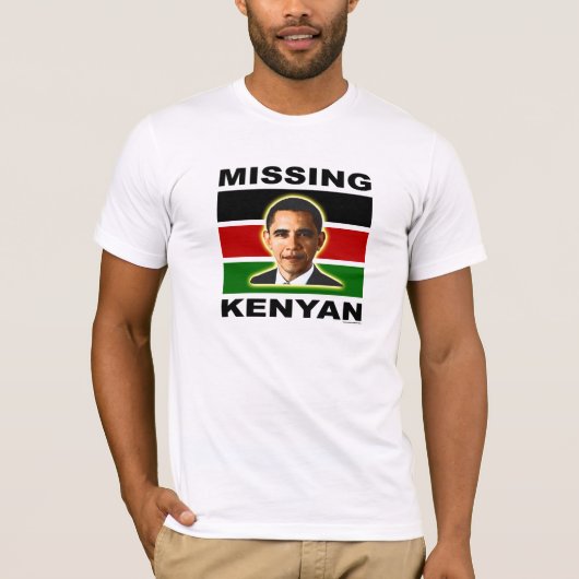 Anti-Obama-T - Shirt "Vermisst Kenyan" (Vorderseite)