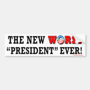 anti Obama "The New Worst President Ever" sticker Autoaufkleber