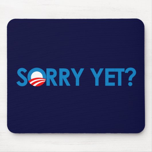 Anti-Obama - traurig schon Mousepad (Vorne)