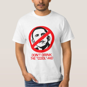 Anti-Obama - trinken Sie nicht die Coolhilfe T-Shirt