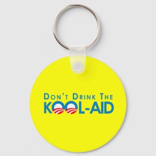 Anti-Obama - Trinken Sie nicht die Kool-Hilfe Schlüsselanhänger