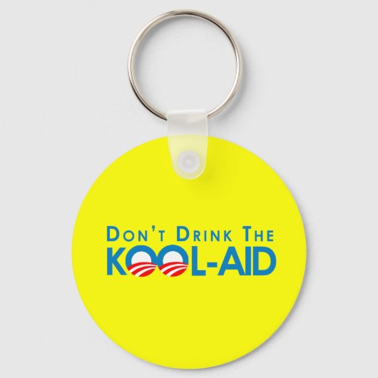 Anti-Obama - Trinken Sie nicht die Kool-Hilfe Schlüsselanhänger (Vorderseite)